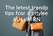 Die neuesten Trends und Tipps für einen stilvollen Herbst The latest trends and tips for a stylish autumn
