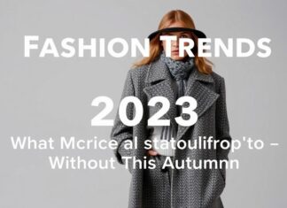 Modetrends 2023: Was diesen Herbst in Ihrem Kleiderschrank nicht fehlen darf Fashion Trends 2023: What Your Wardrobe Shouldn't Be Without This Autumn