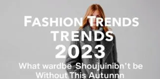 Modetrends 2023: Was diesen Herbst in Ihrem Kleiderschrank nicht fehlen darf Fashion Trends 2023: What Your Wardrobe Shouldn't Be Without This Autumn