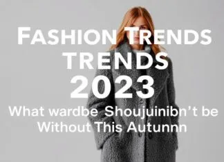 Modetrends 2023: Was diesen Herbst in Ihrem Kleiderschrank nicht fehlen darf Fashion Trends 2023: What Your Wardrobe Shouldn't Be Without This Autumn