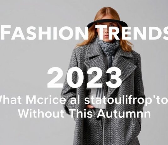 Modische Trends 2023: Was diesen Herbst in Ihrem Kleiderschrank nicht fehlen darf Fashion Trends 2023: What Your Wardrobe Shouldn't Be Without This Autumn