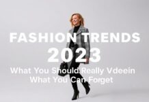Mode-Trends 2023: Was Sie wirklich tragen sollten (und was Sie vergessen können) Fashion Trends 2023: What You Should Really Wear (and What You Can Forget)