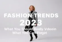 Mode-Trends 2023: Was Sie wirklich tragen sollten (und was Sie vergessen können) Fashion Trends 2023: What You Should Really Wear (and What You Can Forget)