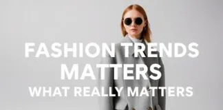 Mode-Trends 2023: Was wirklich zählt Fashion Trends 2023: What Really Matters