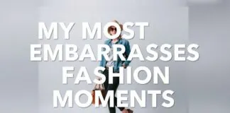 Modefauxpas: Meine peinlichsten Mode-Momente My Most Embarrassing Fashion Moments
