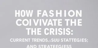 Wie Modeunternehmen die Krise meistern: Aktuelle Trends und Strategien How Fashion Companies Navigate the Crisis: Current Trends and Strategies